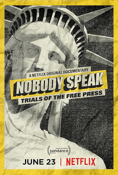 Nobody Speak: Trials of the Free Press movie poster