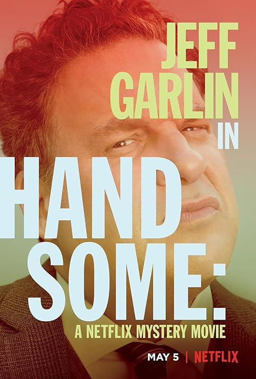 Handsome: A Netflix Mystery Movie movie poster