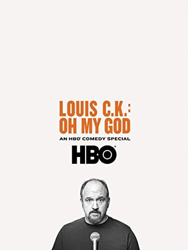 Louis C.K. Oh My God movie poster