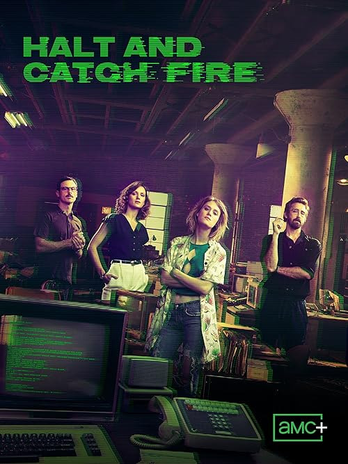 Halt and Catch Fire movie poster