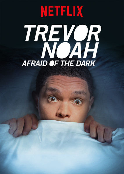 Trevor Noah: Afraid of the Dark movie poster