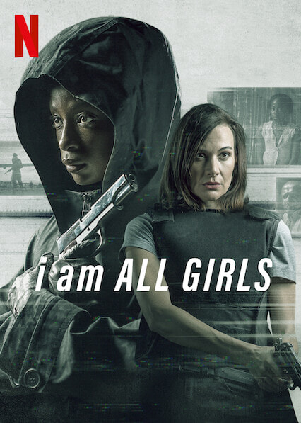 I Am All Girls movie poster