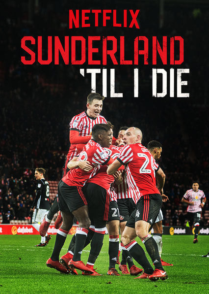 Sunderland 'Til I Die movie poster