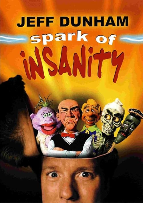 Jeff Dunham: Spark of Insanity movie poster