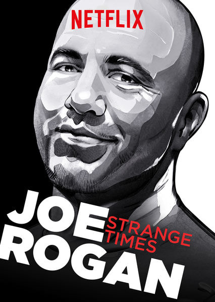 Joe Rogan: Strange Times movie poster