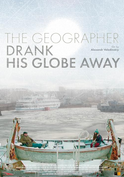 The Geographer Drank His Globe Away movie poster