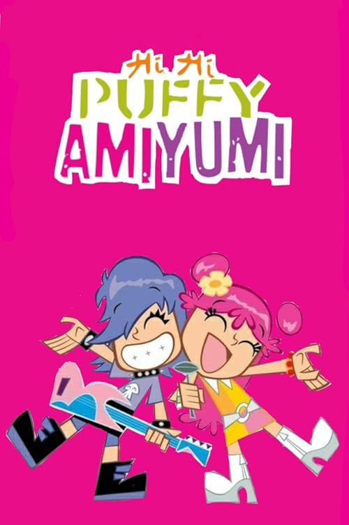 Hi Hi Puffy AmiYumi movie poster