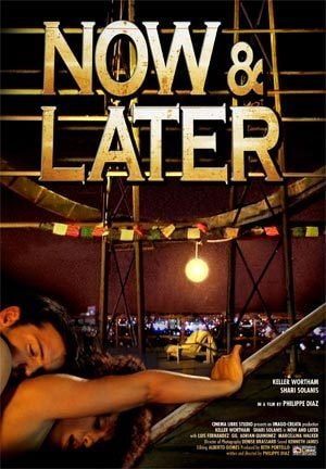Now & Later movie poster