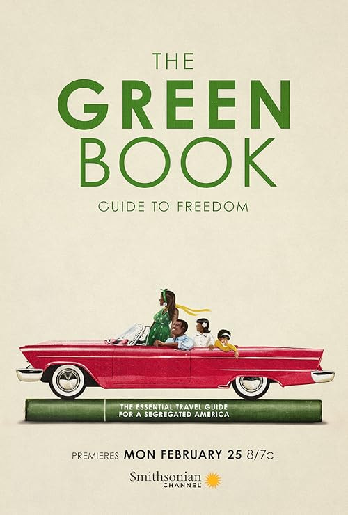 The Green Book: Guide to Freedom movie poster