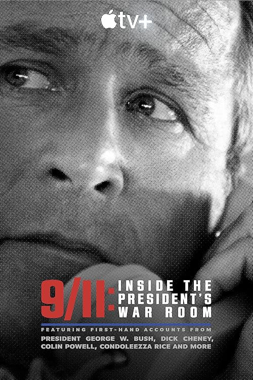 9/11: Inside the President's War Room movie poster