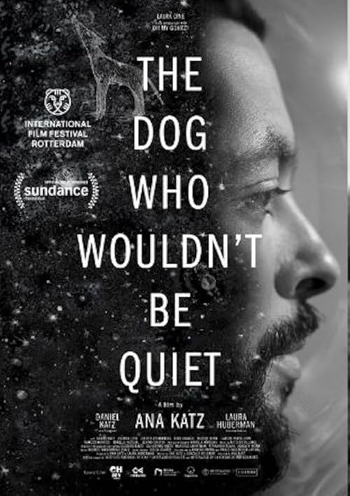 The Dog Who Wouldn't Be Quiet movie poster