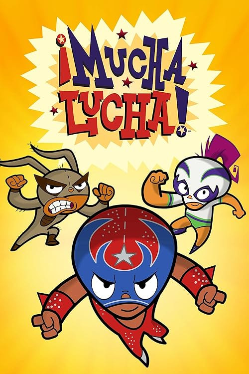 ¡Mucha Lucha! movie poster
