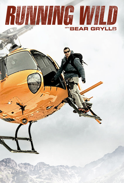 Running Wild with Bear Grylls movie poster