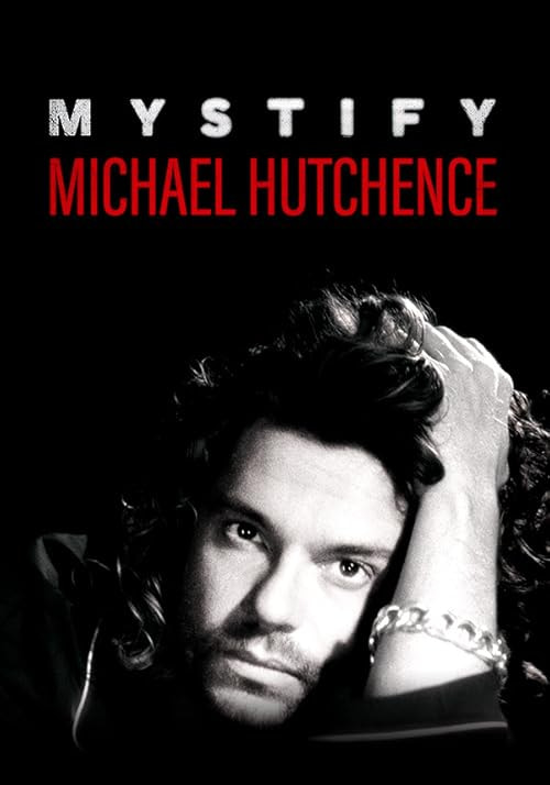 Mystify: Michael Hutchence movie poster