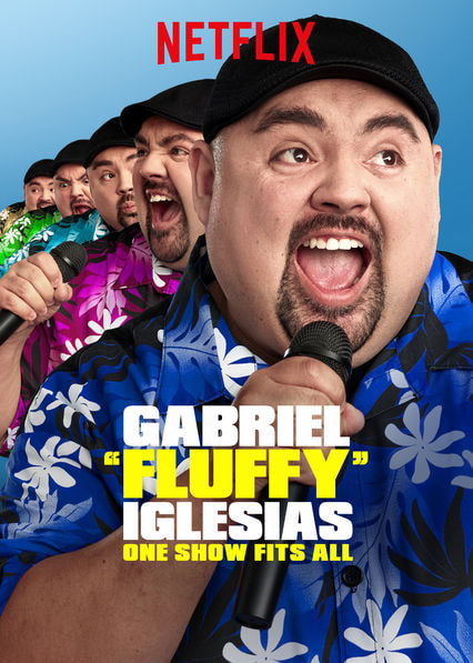 Gabriel &quot;Fluffy&quot; Iglesias: One Show Fits All movie poster