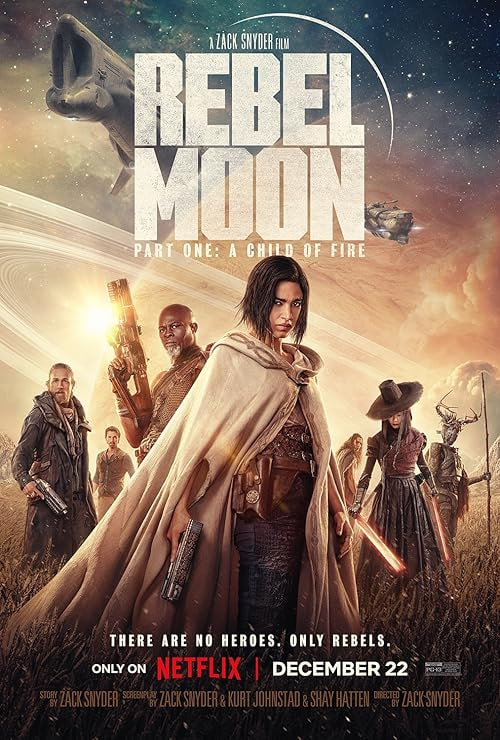 Rebel Moon - Part One: A Child of Fire movie poster