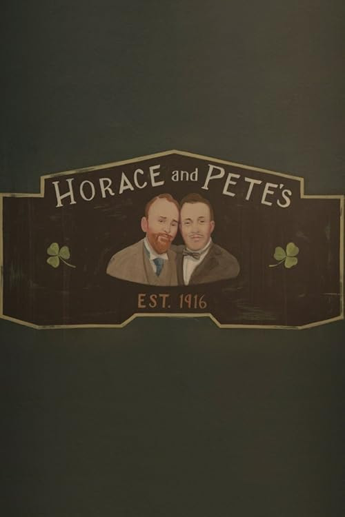 Horace and Pete movie poster