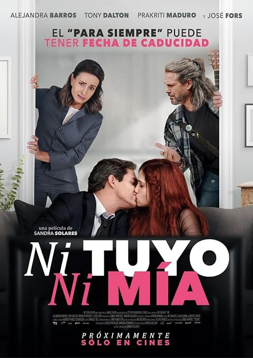 Ni tuyo, Ni mía movie poster