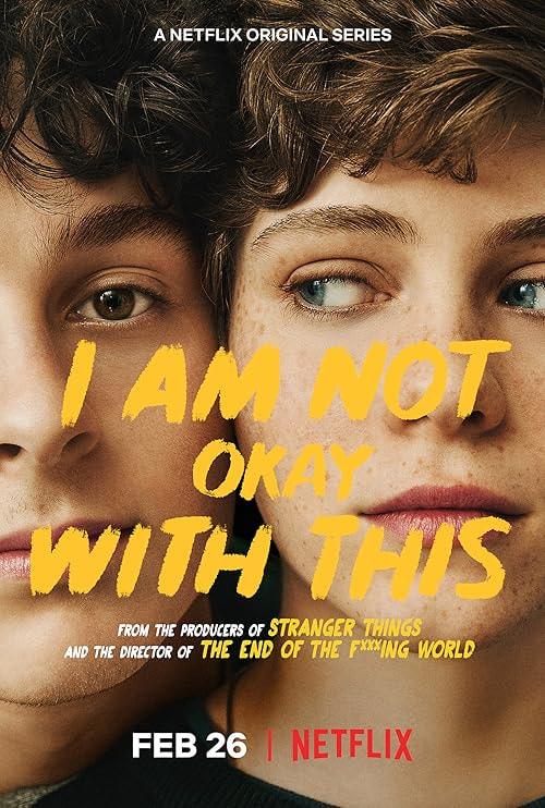 I Am Not Okay with This movie poster