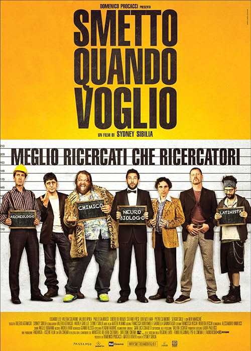 I Can Quit Whenever I Want movie poster