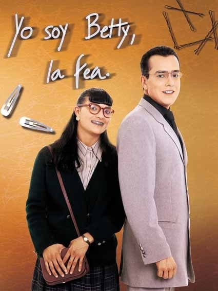 Yo soy Betty, la fea movie poster