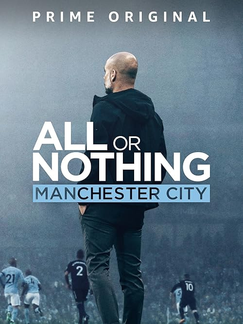 All or Nothing: Manchester City movie poster