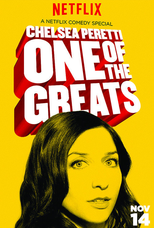 Chelsea Peretti: One of the Greats movie poster