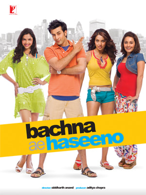 Bachna Ae Haseeno movie poster