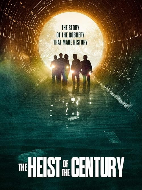 The Heist of the Century movie poster