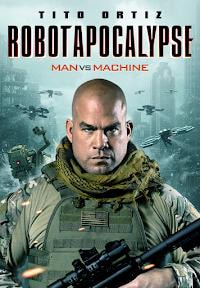 Robot Apocalypse movie poster