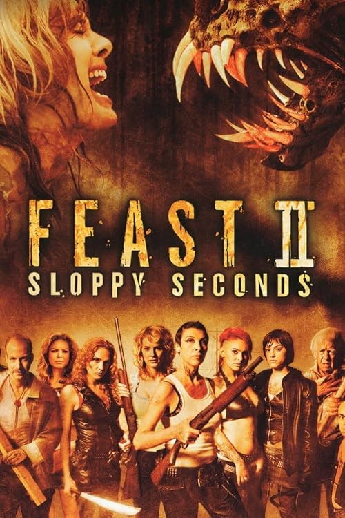 Feast II: Sloppy Seconds movie poster