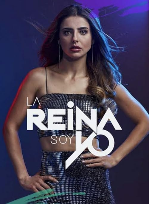 La Reina Soy Yo movie poster