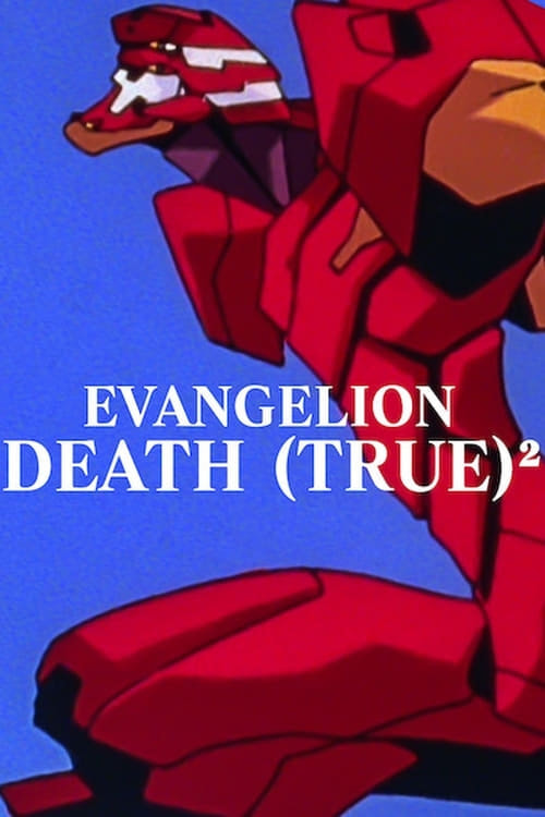 Evangelion: Death (True)² movie poster