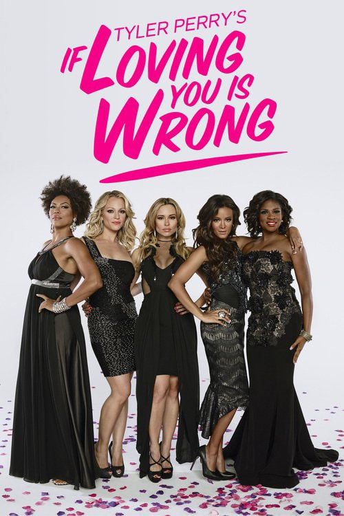 If Loving You Is Wrong movie poster
