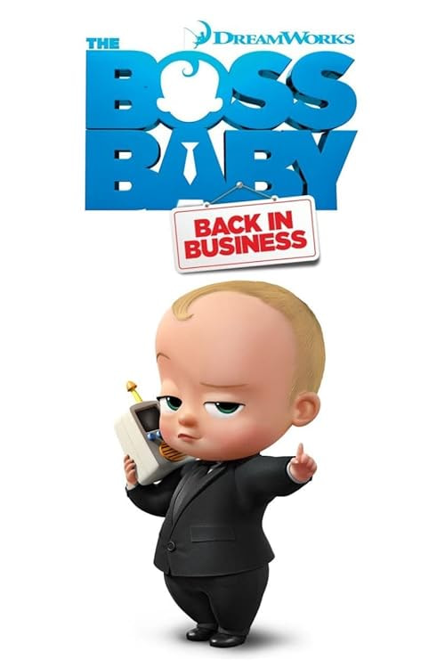 The Boss Baby: Back in Business movie poster