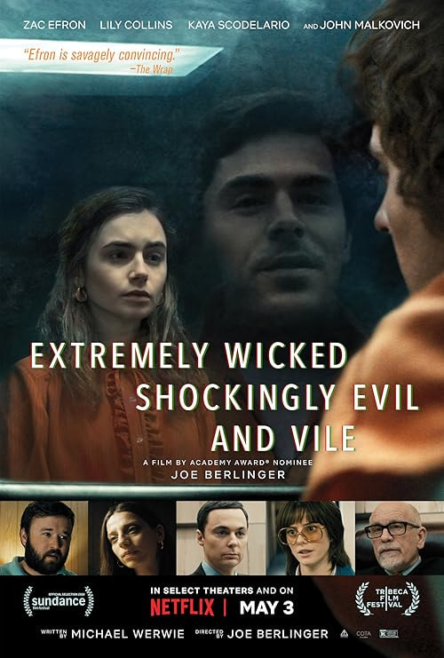 Extremely Wicked, Shockingly Evil and Vile movie poster