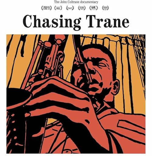 Chasing Trane: The John Coltrane Documentary movie poster