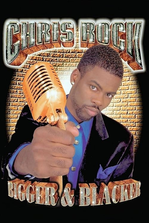 Chris Rock: Bigger & Blacker movie poster