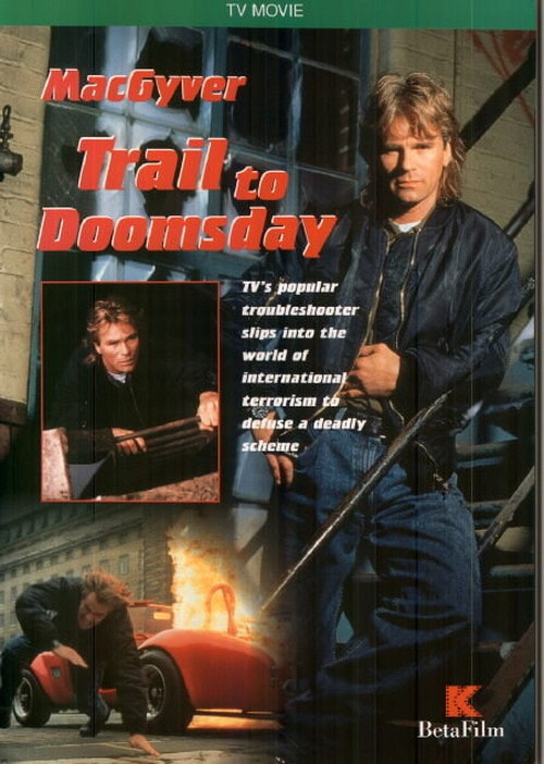 MacGyver: Trail to Doomsday movie poster