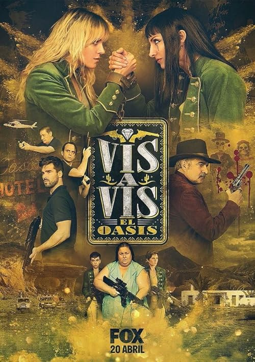 Vis a Vis: El Oasis movie poster