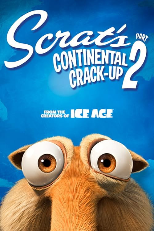 Scrat's Continental Crack-Up: Part 2 movie poster