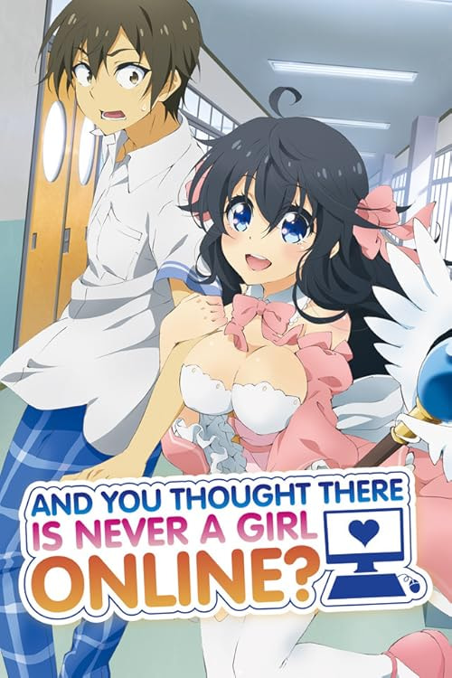 And You Thought There Is Never a Girl Online? movie poster
