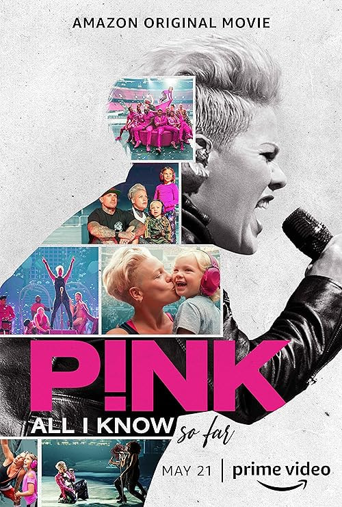 P!nk: All I Know So Far movie poster