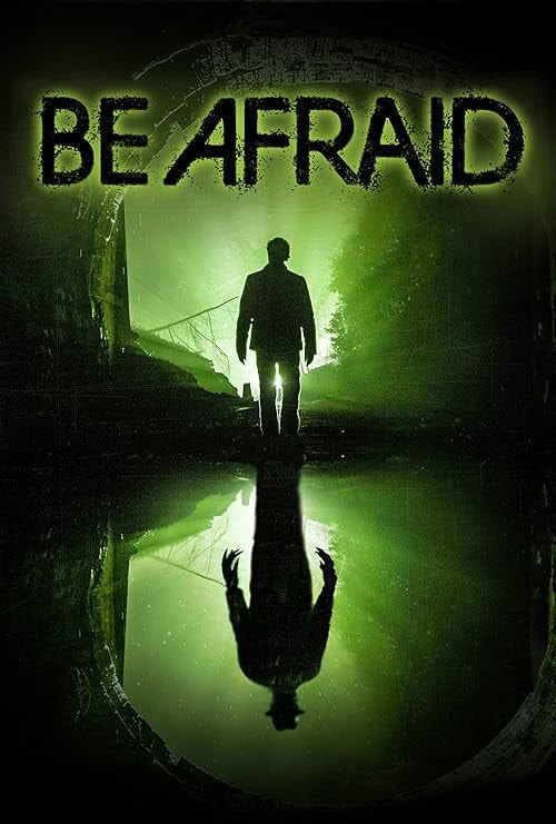 Be Afraid movie poster