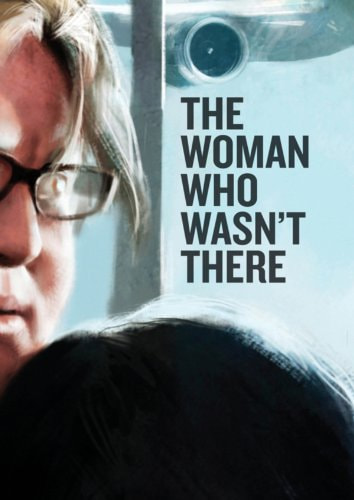 The Woman Who Wasn't There movie poster
