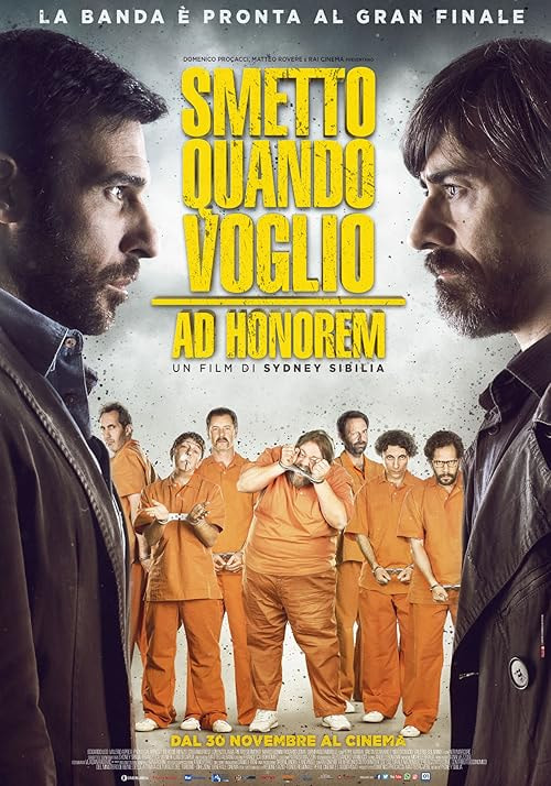 I Can Quit Whenever I Want: Ad Honorem movie poster