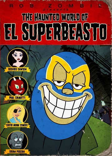 The Haunted World of El Superbeasto movie poster