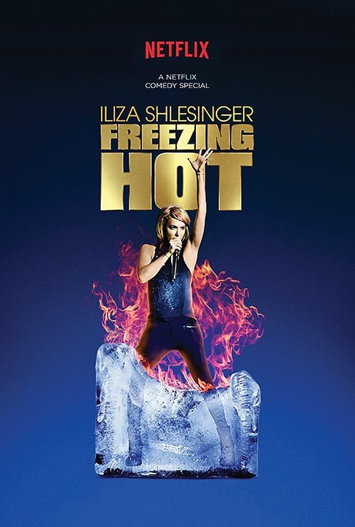 Iliza Shlesinger: Freezing Hot movie poster