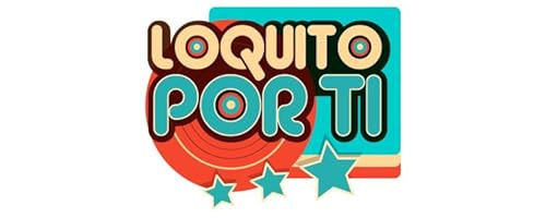 Loquito por ti movie poster