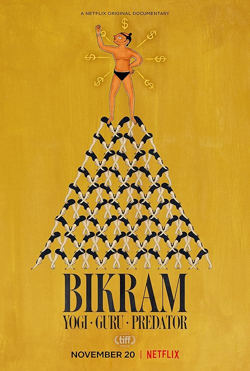 Bikram: Yogi, Guru, Predator movie poster